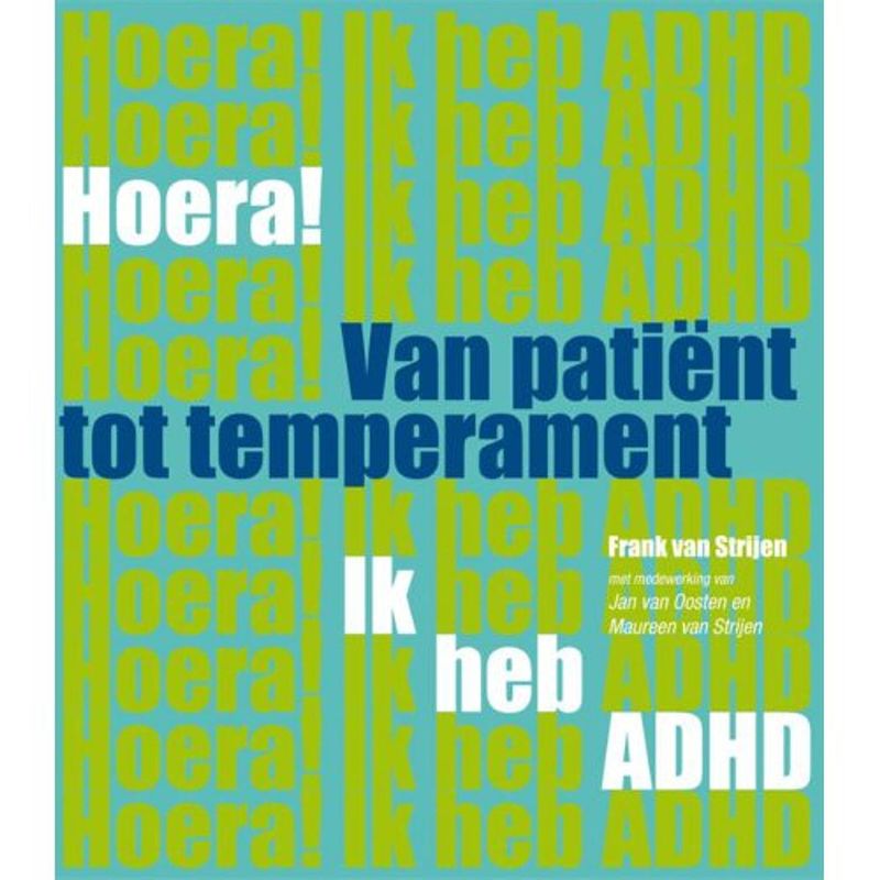 Foto van Hoera! ik heb adhd van patient tot temperament