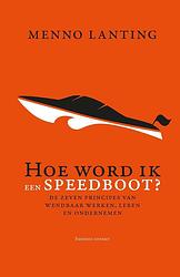 Foto van Hoe word ik een speedboot? - menno lanting - ebook