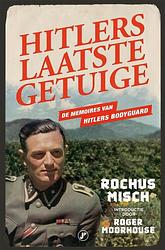 Foto van Hitlers laatste getuige - rochus misch - paperback (9789089754851)