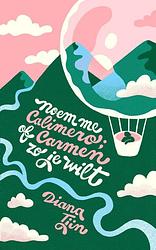 Foto van Noem me calimero; of carmen zo je wilt - diana tjin - paperback (9789493214804)