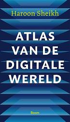 Foto van Atlas van de digitale wereld - haroon sheikh - ebook