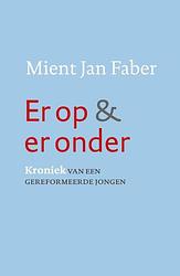 Foto van Er op en er onder - mient jan faber - ebook (9789043523028)