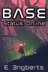 Foto van Base status: online - e. engberts - ebook (9789493139350)