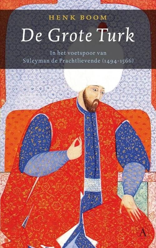 Foto van De grote turk - henk boom - ebook (9789025367848)