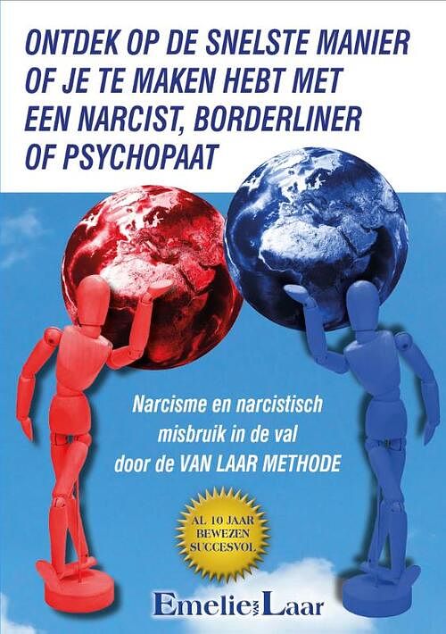 Foto van Ontdek op de snelste manier of je te maken hebt met een narcist, borderliner of psychopaat. - emelie van laar - paperback (9789083007250)