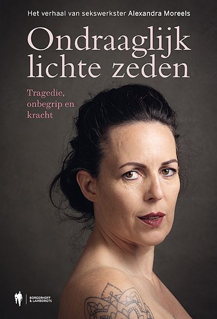 Foto van Ondraaglijk lichte zeden - alexandra moreels - paperback (9789463938938)