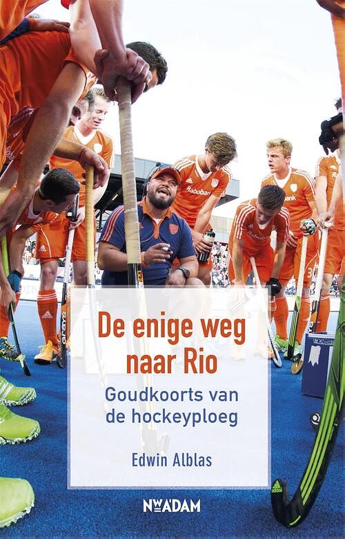 Foto van De enige weg naar rio - edwin alblas - ebook (9789046821039)