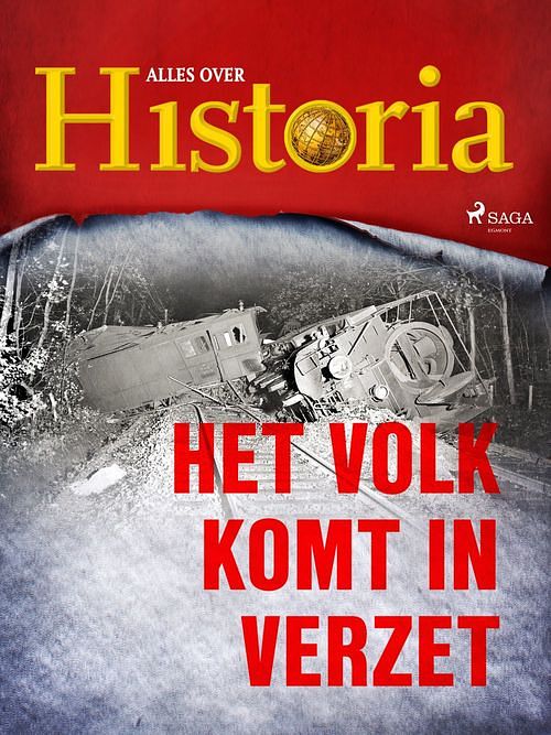 Foto van Het volk komt in verzet - alles over historia - ebook