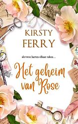 Foto van Het geheim van rose - kirsty ferry - paperback (9789493265516)