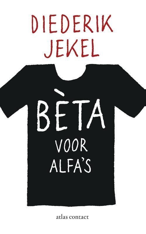 Foto van Beta voor alfa's - diederik jekel - ebook (9789045025155)