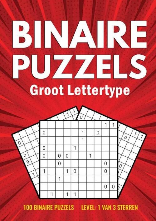 Foto van Binairo groot lettertype - 100 binaire puzzels - level: 1 van 3 sterren - puzzelboeken met groot lettertype - paperback (9789464857757)