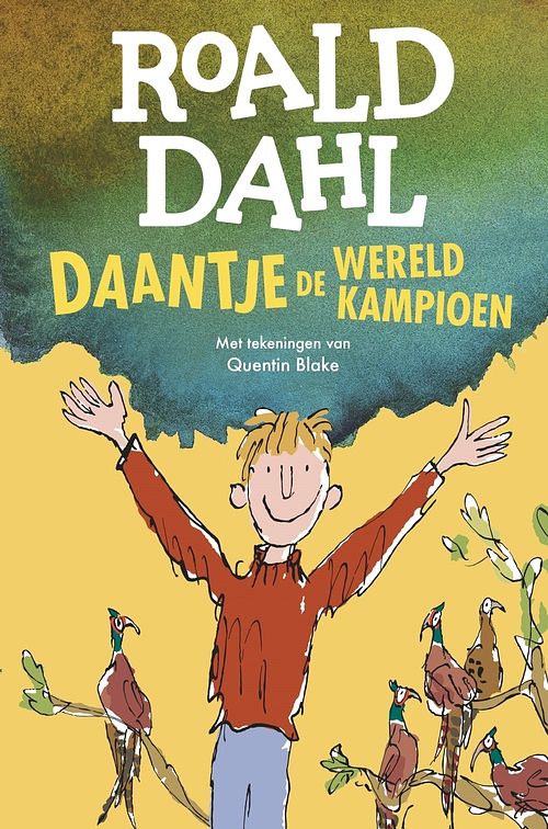 Foto van Daantje, de wereldkampioen - roald dahl - paperback (9789026172809)