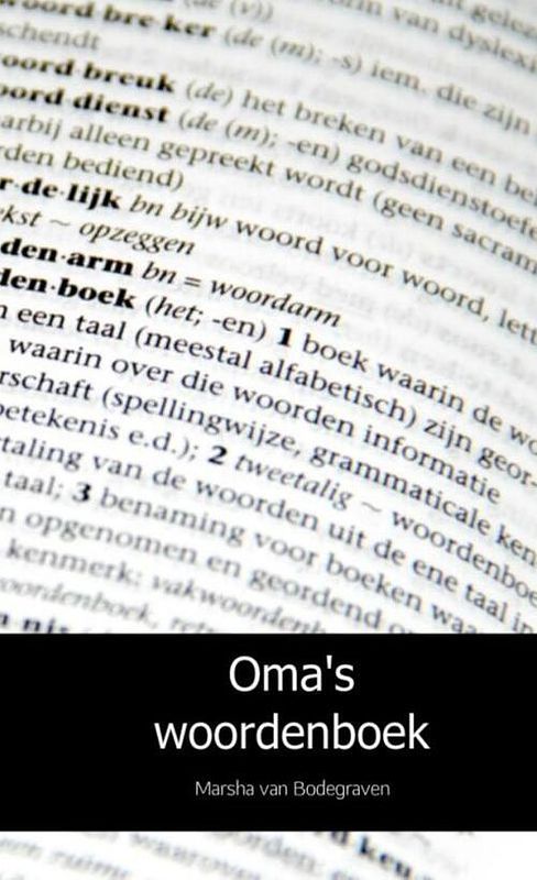 Foto van Oma's woordenboek - marsha van bodegraven - paperback (9789402153804)