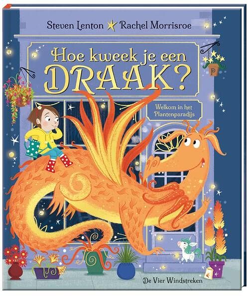 Foto van Hoe kweek je een draak? - rachel morrisroe - hardcover (9789051169713)