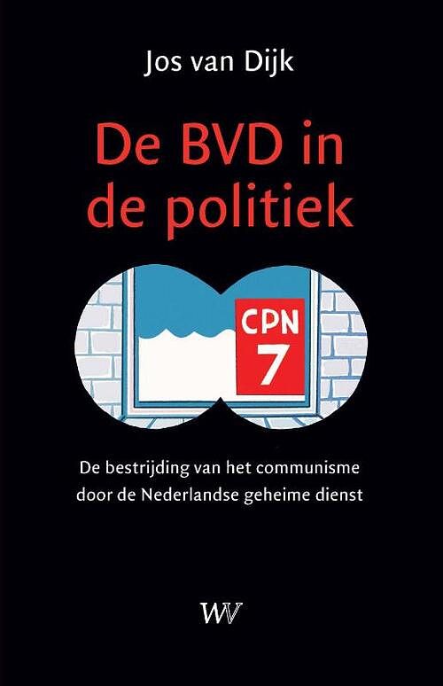 Foto van De bvd in de politiek - jos van dijk - paperback (9789076905273)