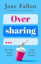 Foto van Oversharing - jane fallon - ebook