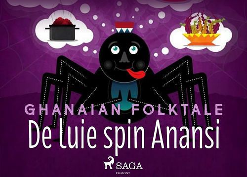 Foto van De luie spin anansi - ghanaian folktale - ebook