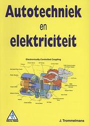 Foto van Autotechniek en elektriciteit - j. trommelmans - paperback (9789066748149)