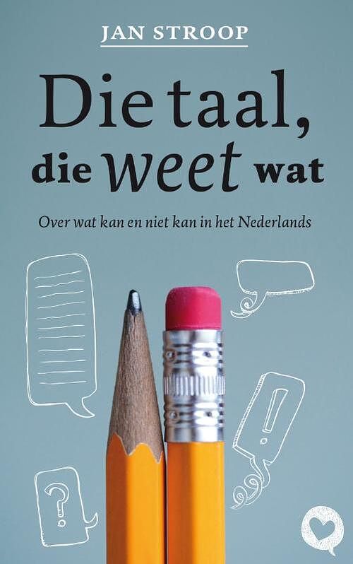 Foto van Die taal, die weet wat - jan stroop - ebook (9789025304041)