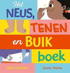 Foto van Het neus-, tenen- en buikboek - sally nicholls - hardcover (9789025776480)