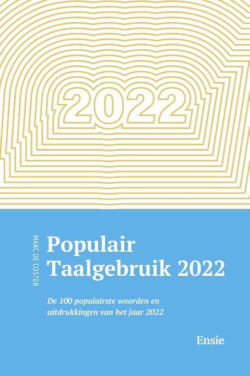 Foto van Populair taalgebruik 2022 - marc de coster - paperback (9789083218526)