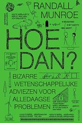 Foto van Hoe dan? - randall munroe - ebook (9789000361571)