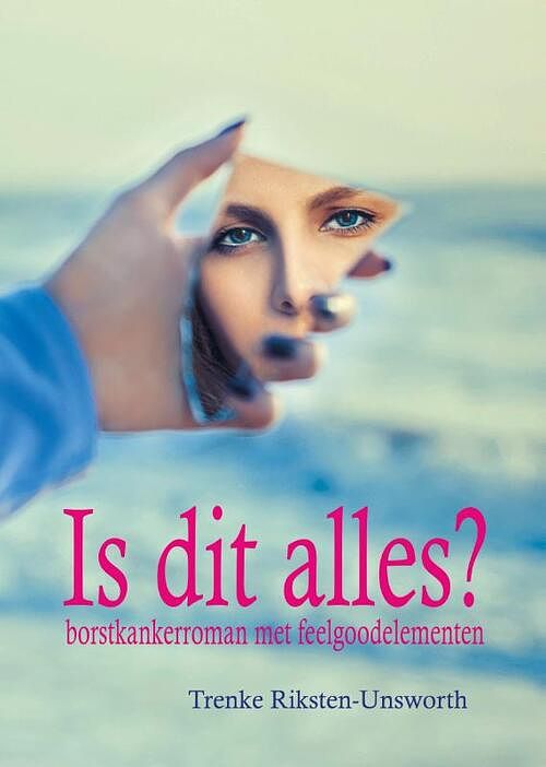 Foto van Is dit alles? - trenke riksten-unsworth - paperback (9789083184111)