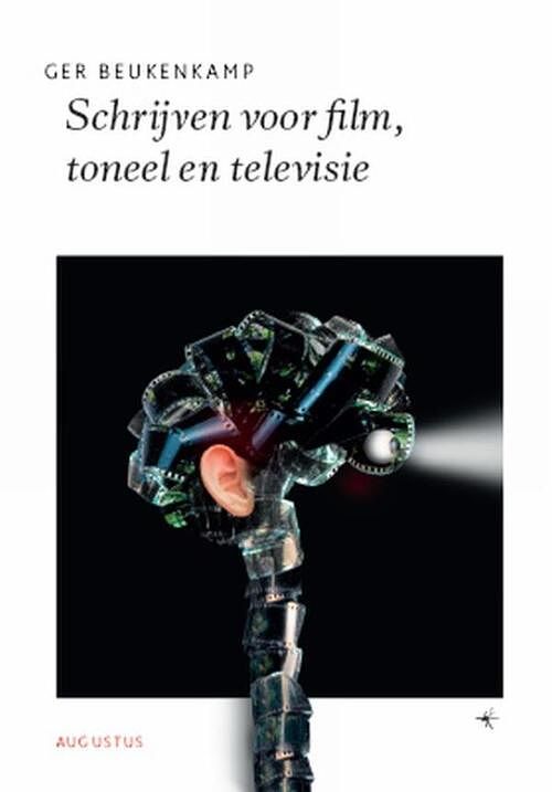 Foto van Schrijven voor film, toneel en televisie - ger beukenkamp - ebook (9789045704128)