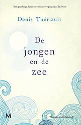 Foto van De jongen en de zee - denis thériault - ebook (9789402312096)