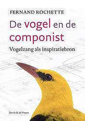 Foto van De vogel en de componist - fernand rochette - paperback (9789056155926)