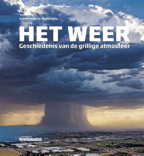 Foto van Het weer - andrew revkin, lisa mechaley - hardcover (9789085717140)