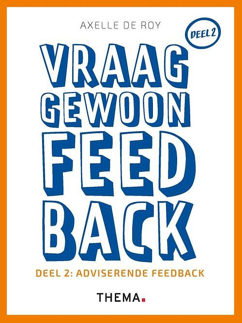 Foto van Vraag gewoon feedback - axelle de roy - ebook (9789462722316)