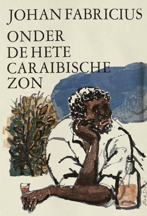 Foto van Onder de hete caraibische zon - johan fabricius - ebook (9789025863654)