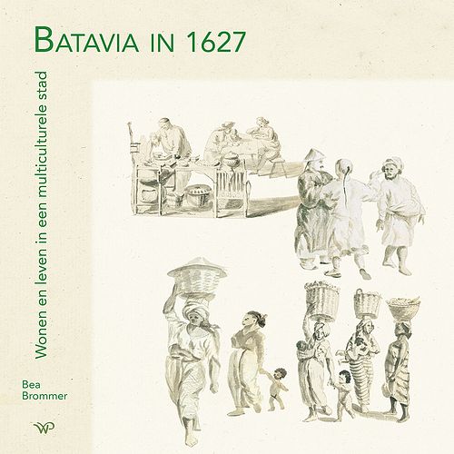 Foto van Batavia in 1627 - bea brommer - ebook (9789462497818)