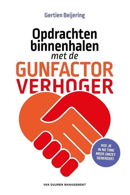 Foto van Opdrachten binnenhalen met de gunfactorverhoger - gertien beijering - ebook (9789089652744)