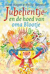 Foto van Jubelientje en de hoed van oma blootje - hans hagen - ebook (9789045125633)