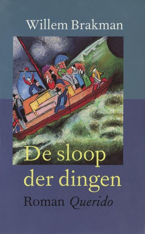 Foto van De sloop der dingen - willem brakman - ebook (9789021444048)