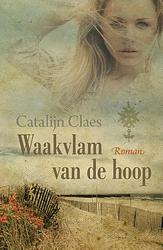 Foto van Waakvlam van de hoop - catalijn claes - ebook (9789401908535)