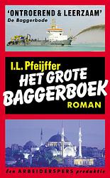 Foto van Het grote baggerboek - ilja leonard pfeijffer - ebook (9789029569019)