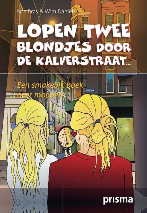 Foto van Lopen twee blondjes door de kalverstraat - arie bras, wim daniëls - ebook (9789000322305)