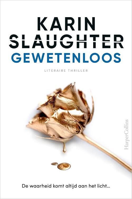 Foto van Gewetenloos - karin slaughter - hardcover (9789402710847)