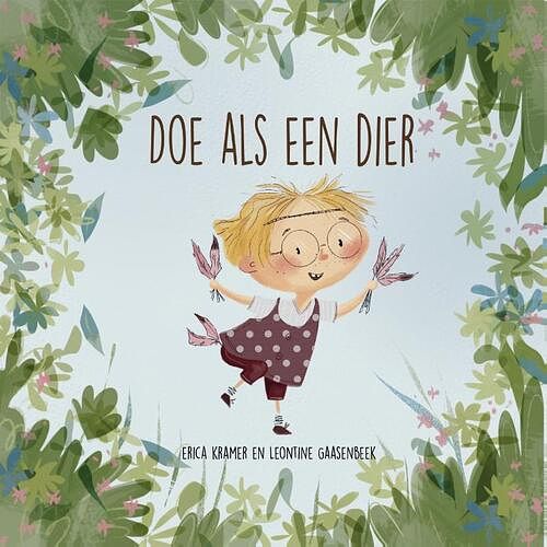 Foto van Doe als een dier - erica kramer - hardcover (9789087820725)