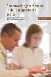 Foto van Samenwerkingsverbanden in de (para)medische sector - stefan ruysschaert - paperback (9789046611425)