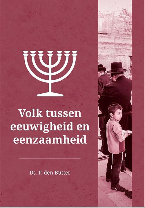 Foto van Volk tussen eeuwigheid en eenzaamheid - ds. p. den butter - ebook