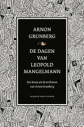 Foto van De dagen van leopold mangelmann - arnon grunberg - ebook (9789038800660)