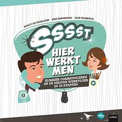 Foto van Ssst, hier werkt men - elke wambacq, joke renneboog, nancy de vogelaere - paperback (9782509020956)