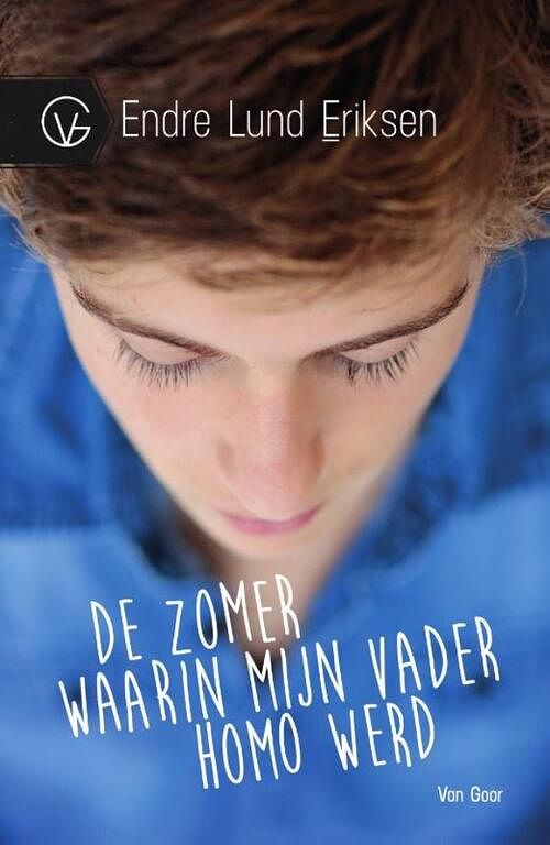 Foto van De zomer waarin mijn vader homo werd - endre lund eriksen - ebook (9789000329571)