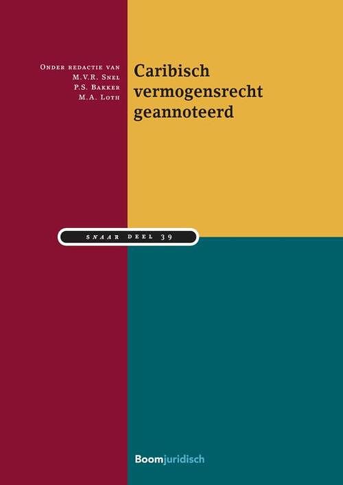 Foto van Caribisch vermogensrecht geannoteerd - m.a. loth, m.v.r. snel, p.s. bakker - paperback (9789462908123)