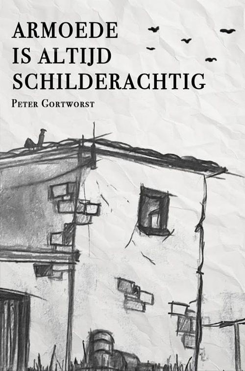 Foto van Armoede is altijd schilderachtig - peter gortworst - ebook