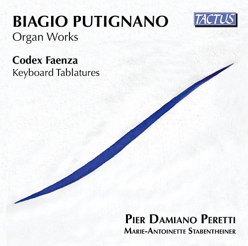 Foto van Putignano: organ works - codex faenza (xv sec.): keyboard tablatures - cd (8007194106954)